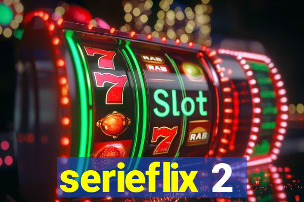 serieflix 2